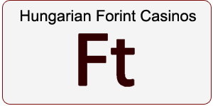 Hungarian Forint casinos